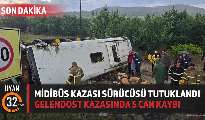 Gelendost'taki Feci Kazada Sürücü Tutuklandı