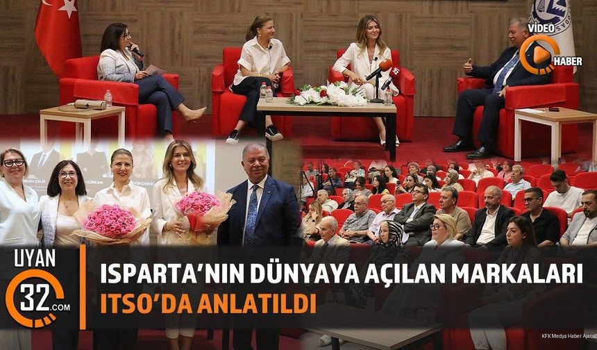 Isparta Değerleri Markalaşma Yolunda: Gül Ve Halı Dünya Pazarlarında