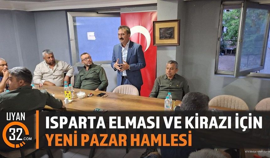 Isparta Elması Ve Kirazı İçin Yeni Pazar Hamlesi