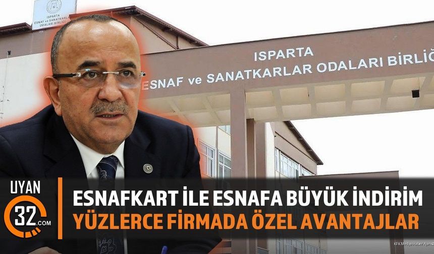 Isparta Esnaf Kart İle Büyük İndirimler Başladı! Esnafa Avantajlar