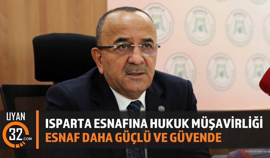 Isparta Esnaf Ve Sanatkârlar Odaları Birliği Hukuk Müşavirliği Başlattı