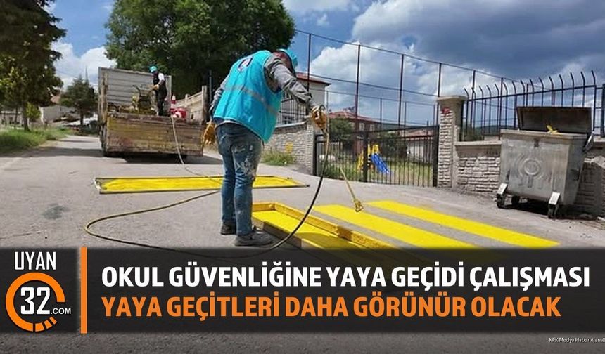 Isparta Köy Okullarında Öğrenci Güvenliği İçin Yaya Geçidi Çalışmaları