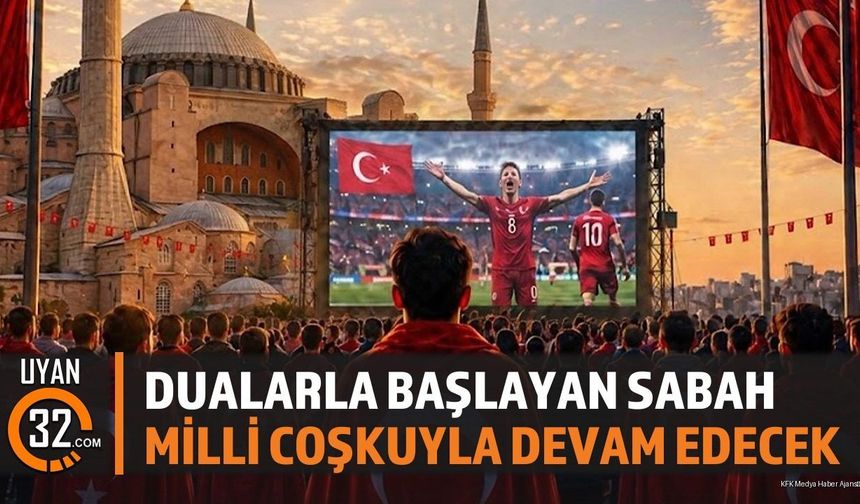 Isparta: Manevi Huzur, Milli Heyecan ve Dünya Kupası Coşkusu