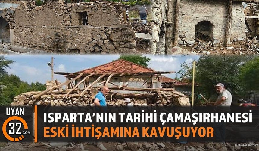 Isparta’nın Tarihi Çamaşırhanesi Eski İhtişamına Kavuşuyor