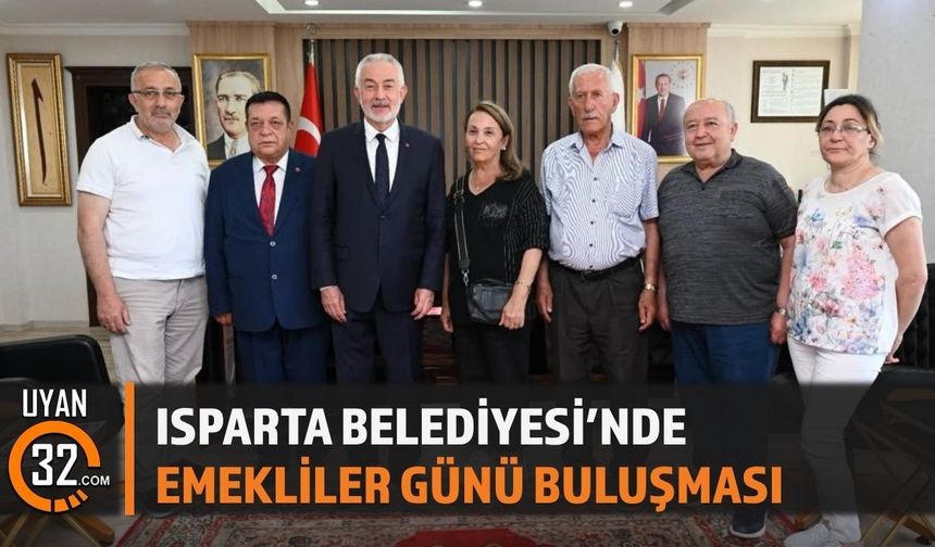 Isparta'da Emekliler Günü Buluşması