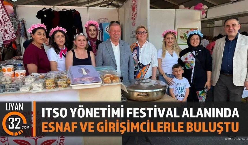 ITSO Yönetimi Festival Alanında Esnaf ve Girişimcilerle Buluştu