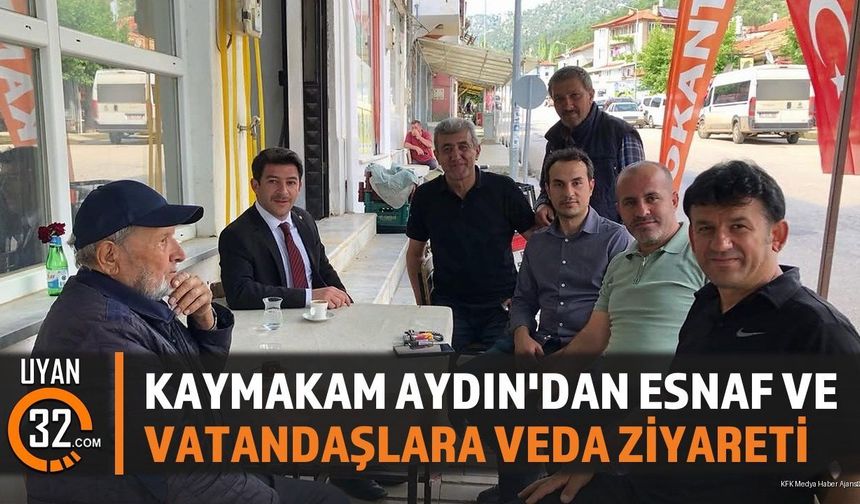 Kaymakam Aydın'dan Esnaf Ve Vatandaşlara Veda Ziyareti
