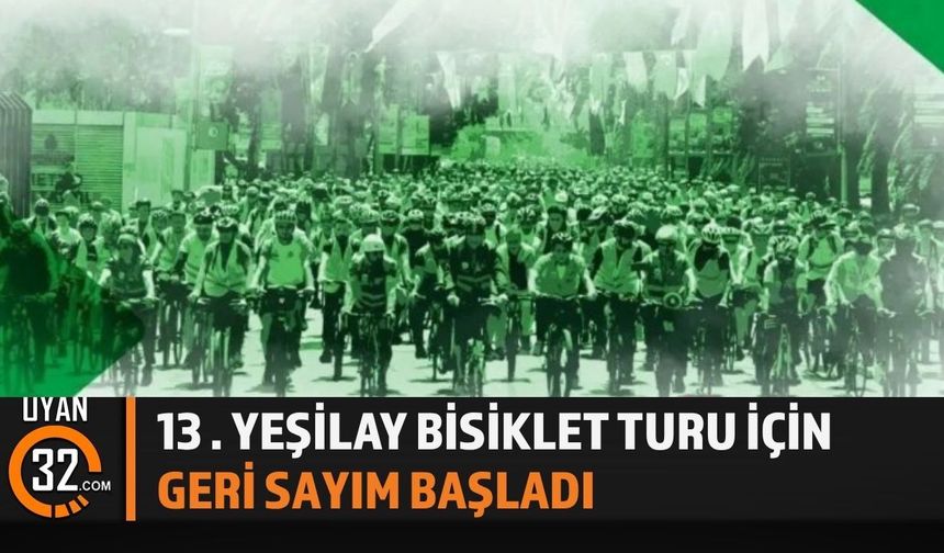 13. Yeşilay Bisiklet Turu İçin Geri Sayım Başladı