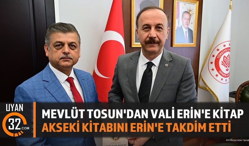 Mevlüt Tosun'dan Vali Erin'e Ahmet Hamdi Akseki Kitabı Takdimi