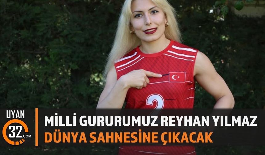 Milli Sporcumuz Reyhan Yılmaz Dünya Şampiyonası'nda