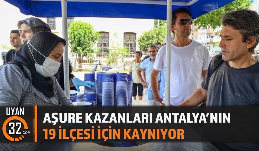 Muharrem Ayında Antalya’da Aşure Seferberliği