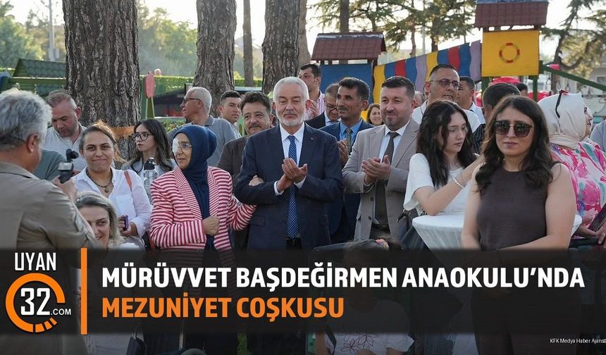 Mürüvvet Başdeğirmen Anaokulu'nda Mezuniyet Coşkusu