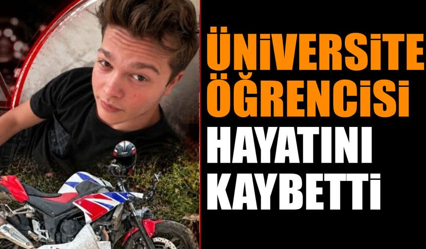 Acı Haber Üniversite Öğrencisi Hayatını Kaybetti