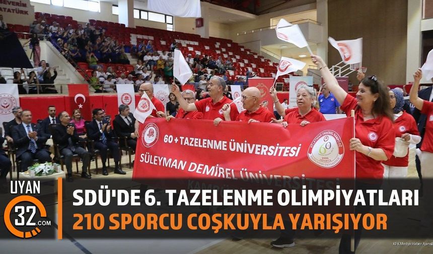 SDÜ'de 6. Ulusal Tazelenme Olimpiyatları Başladı