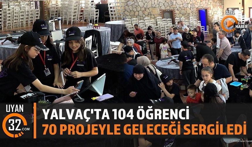 Yalvaç'ta 104 Öğrenci 70 Projeyle Geleceği Sergiledi