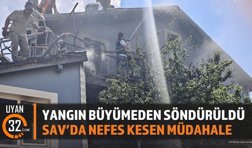 Yangın Büyümeden Söndürüldü: Sav'da Nefes Kesen Müdahale