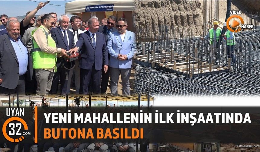 Yeni Mahallenin İlk İnşaatında Butona Basıldı
