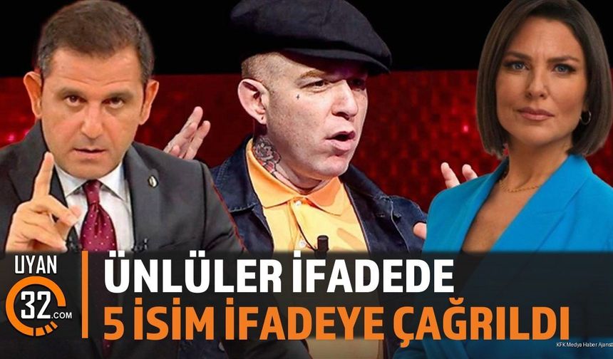 Ahbap Soruşturması Genişledi: 5 Ünlü İfadeye Çağrıldı