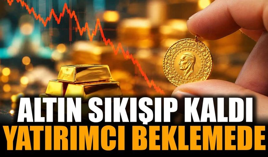Altın çıkmaza girdi: Gram ve ons altında son durum