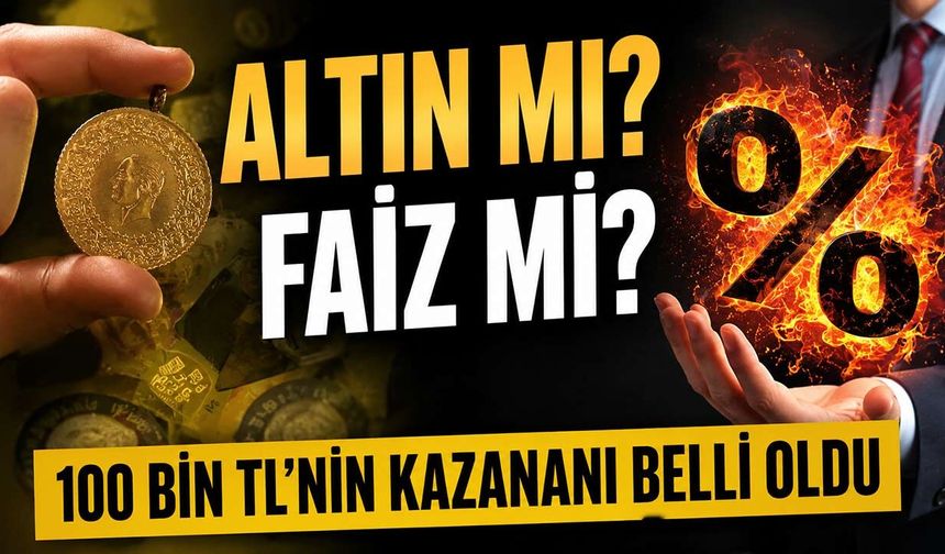 Aynı Parayla Altın Alan da Var, Faize Koyan da... Hangisi Kazandı?
