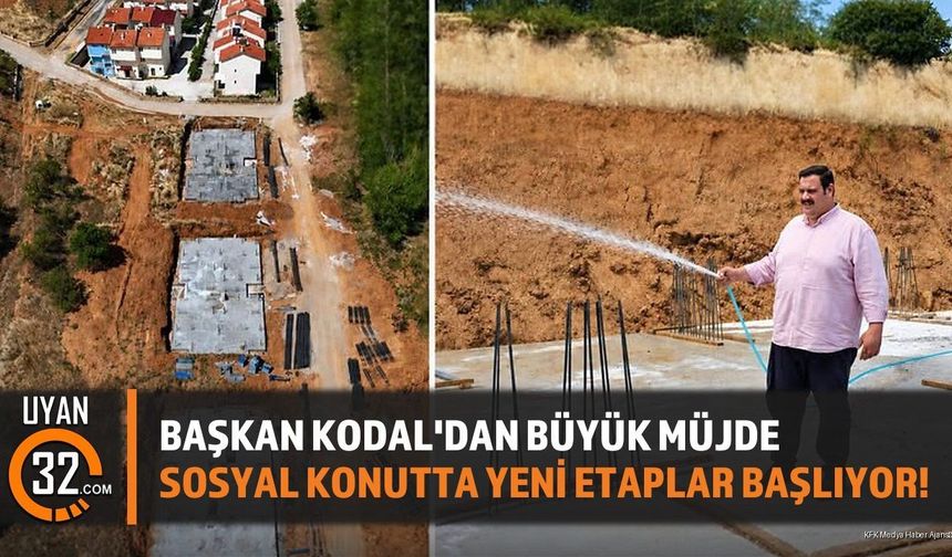 Başkan Kodal'dan Büyük Müjde: Sosyal Konutta Yeni Etaplar Başlıyor!