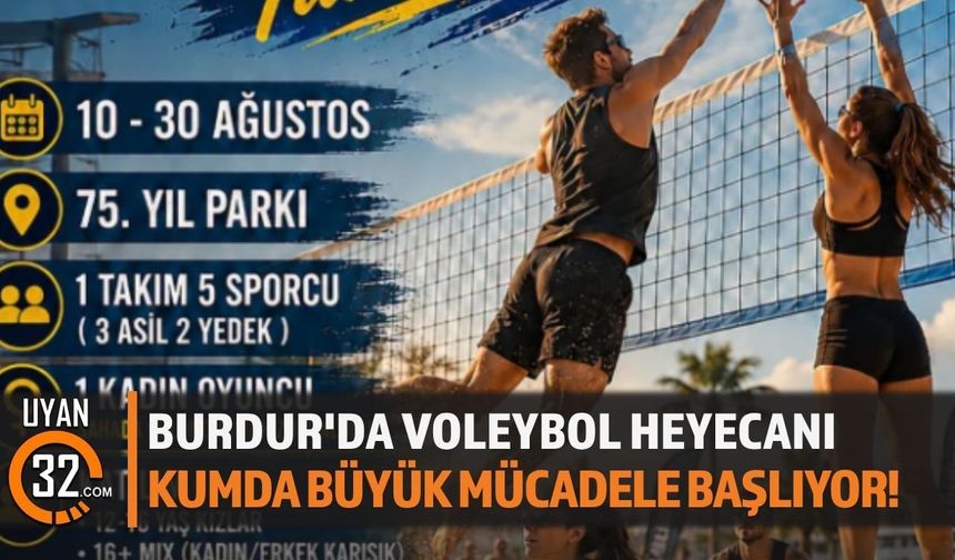 Burdur'da Plaj Voleybolu Heyecanı Başlıyor