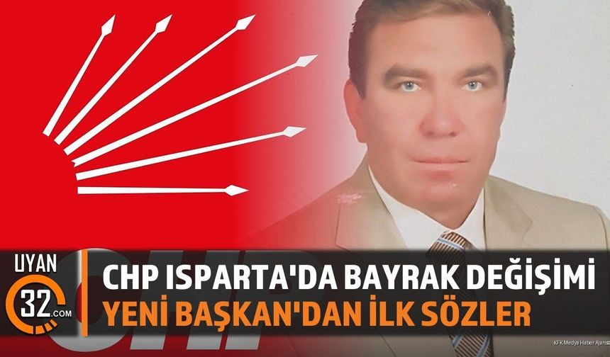CHP Isparta İl Başkanı Ahmet Tunçbilek'ten İlk Açıklama
