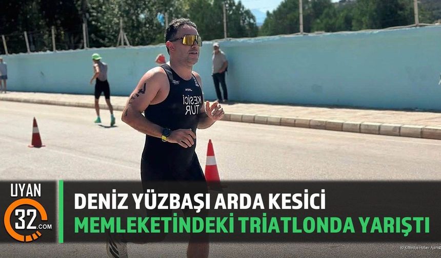 Deniz Yüzbaşı Arda Kesici Eğirdir Triatlonu Türkiye Kupası'nda Yarıştı