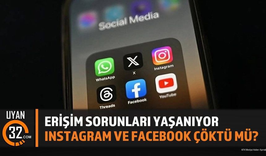 Facebook Ve Instagram'da Küresel Erişim Sorunu Yaşanıyor
