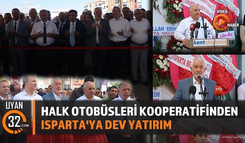 Halk Otobüsleri Kooperatifinden Isparta'ya Dev Yatırım