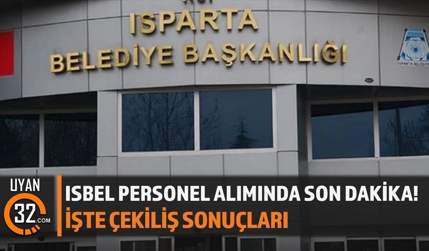 ISBEL Personel Alımı Açıklaması: İşte Çekiliş Sonuçları