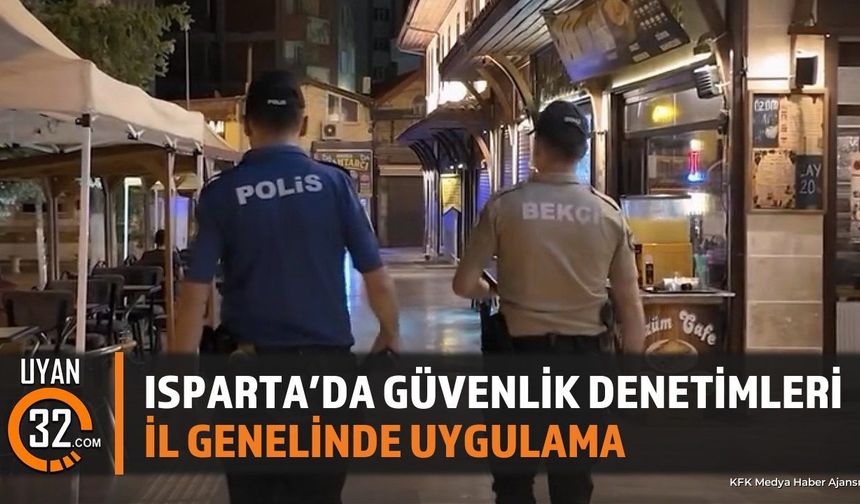 Isparta Emniyet Müdürlüğü Denetimleri 2026