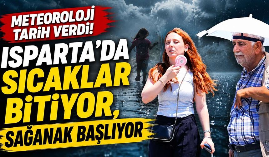 Isparta'da sıcak günlere kısa bir mola: Tarih verildi, yağışlı hava geliyor