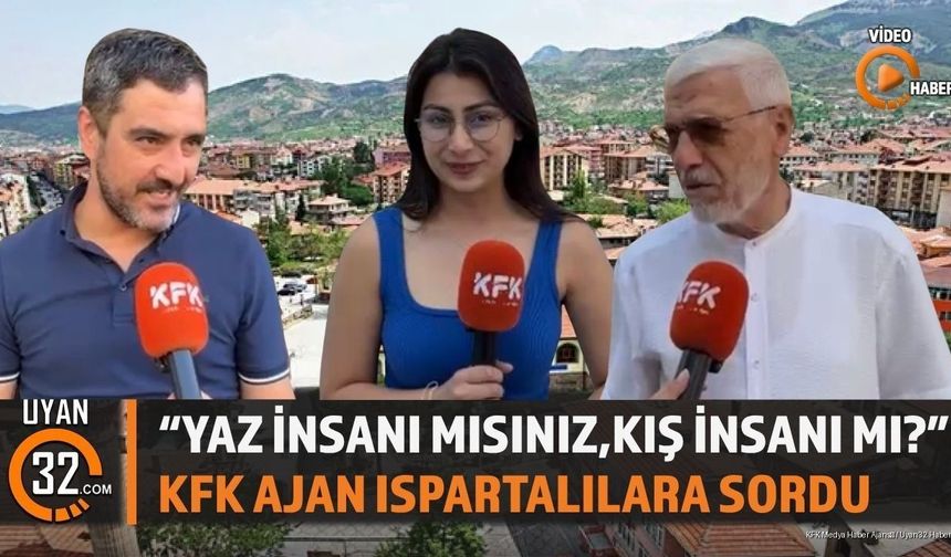Isparta Sokak Röportajı: Yaz İnsanı mısınız, Kış İnsanı mı?
