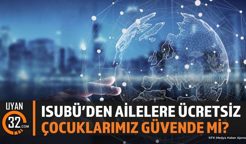 Isparta'da Aileler İçin Çocukların Dijital Güvenliği Söyleşisi