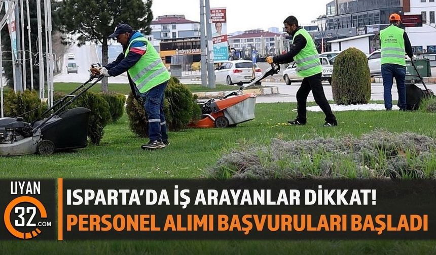 İŞKUR'dan Isparta'da 34 Kişilik Personel Alımı! Başvurular Başladı