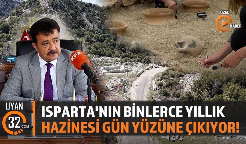 Isparta'nın Binlerce Yıllık Hazinesi Gün Yüzüne Çıkıyor!