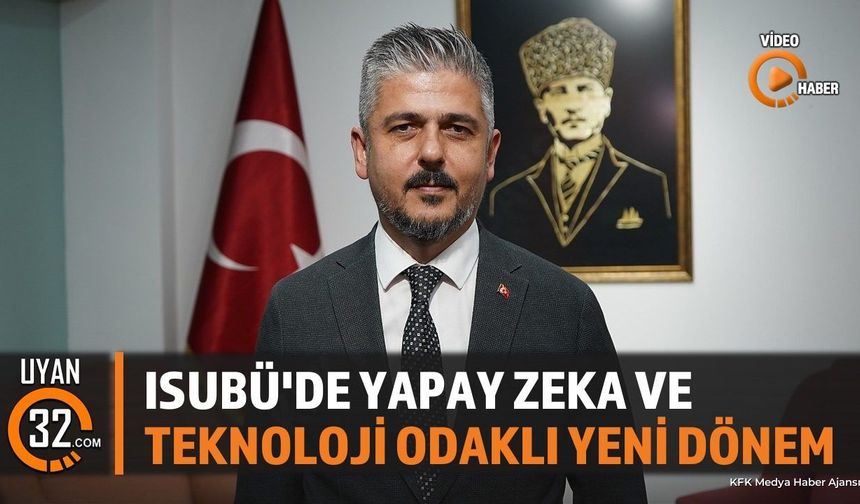 ISUBÜ'de Yapay Zeka Odaklı Yeni Dönem: 7 Yeni Bölüm Açıldı