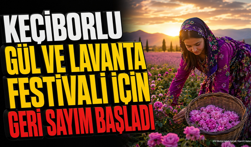 Keçiborlu 2. Gül Ve Lavanta Hasat Sonu Festivali İçin Geri Sayım