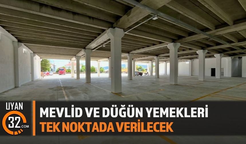 Mevlid ve Düğün Yemekleri Tek Noktada Verilecek