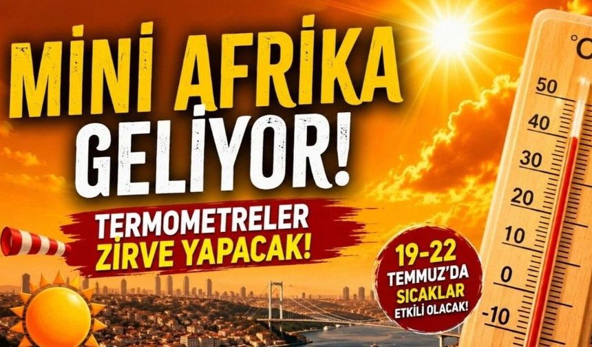 19 Temmuz'dan İtibaren Dikkat! Isparta Kavrulacak