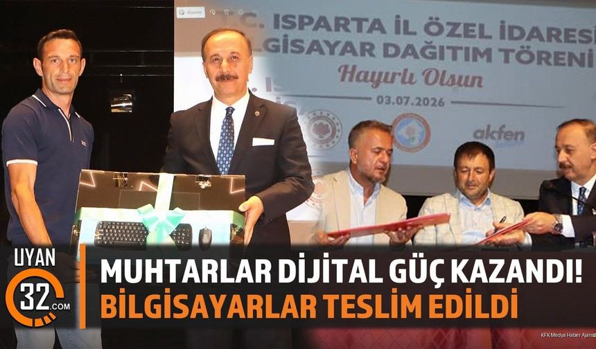 Muhtarlar Dijital Güç Kazandı! Bilgisayarlar Teslim Edildi