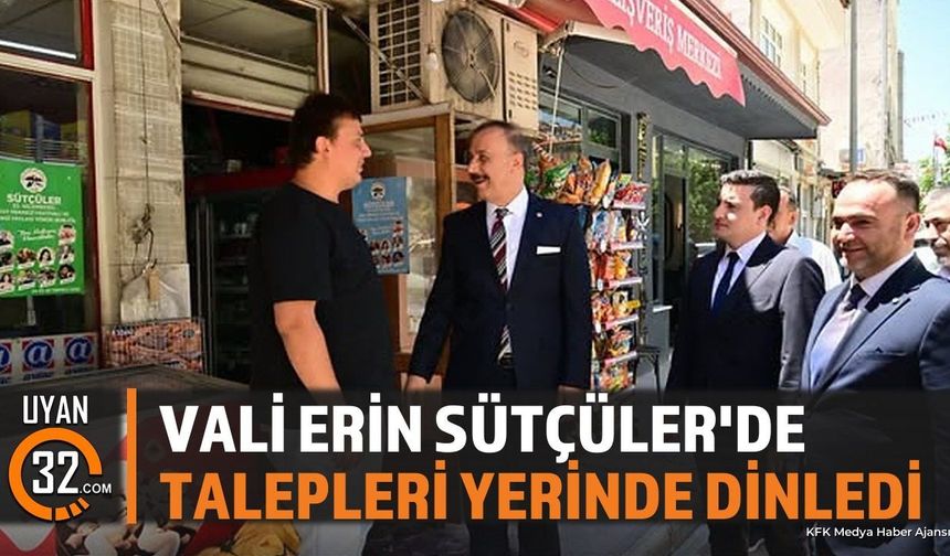 Vali Abdullah Erin Sütçüler'de Esnaf ve Yöneticilerle Buluştu