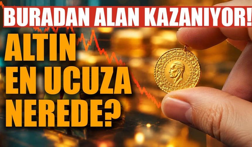 Altın En Ucuza Nereden Alınır? Banka mı Kuyumcu mu? İşte Cebinizden Daha Az Para Çıkarmanın Yolu