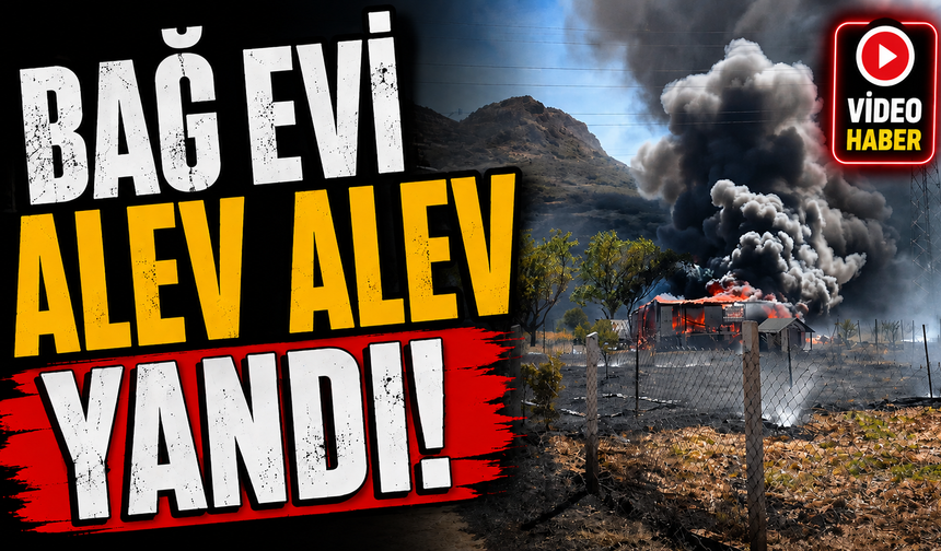 Eğirdir'de Bağ Evi Alev Alev Yandı!
