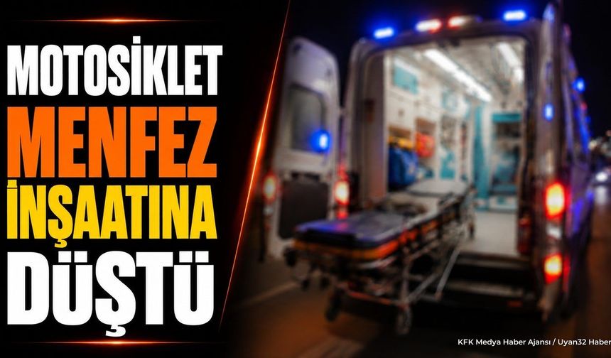 Burdur Gölhisar'da Menfez İnşaatına Düşen Motosiklette 2 Yaralı