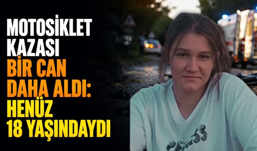 Motosiklet Kazası Bir Gencin Daha Hayatını Aldı