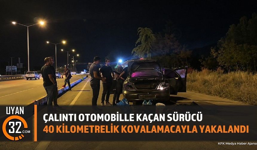 Çalıntı Otomobille Kaçan Sürücü 40 Kilometrelik Kovalamacayla Yakalandı