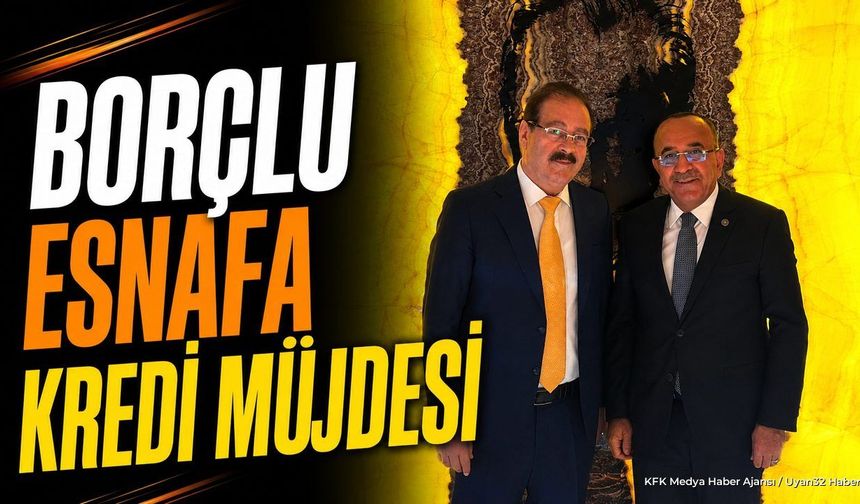 Esnaf Kredilerinde Yeni Dönem: Borcu Olana Kredi Müjdesi