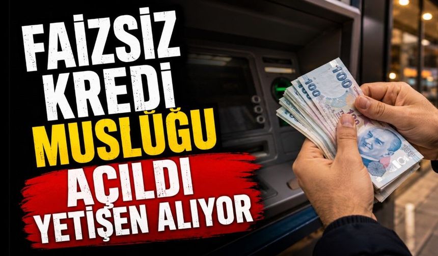 Faizsiz kredi musluğu açıldı! Yetişen alıyor bankalar kaçırılmayacak fırsatlar sunuyor